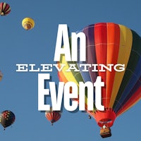 hot air balloons flying in the sky with the words an elevating event